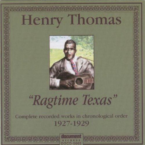 Henry Thomas/Ragtime Texas 1927-1929