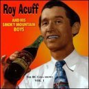 Roy Acuff/Vol. 1-R.C. Cola Radio Shows