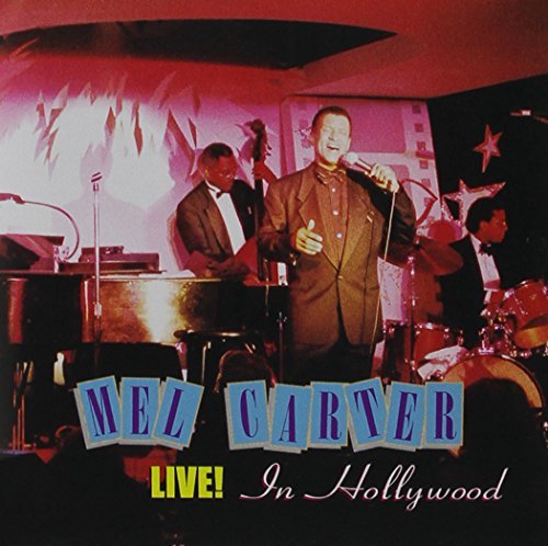 Mel Carter Live In Hollywood 