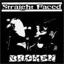 Straight Faced/Broken