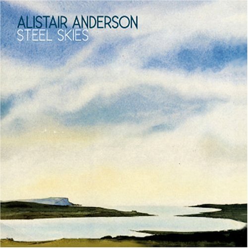Alistair Anderson/Steel Skies
