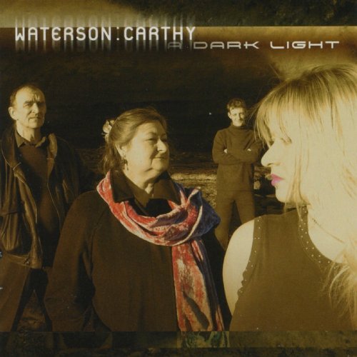 Waterson/Carthy/Dark Light