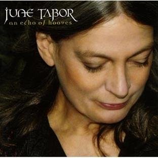 June Tabor/Echo Of Hooves