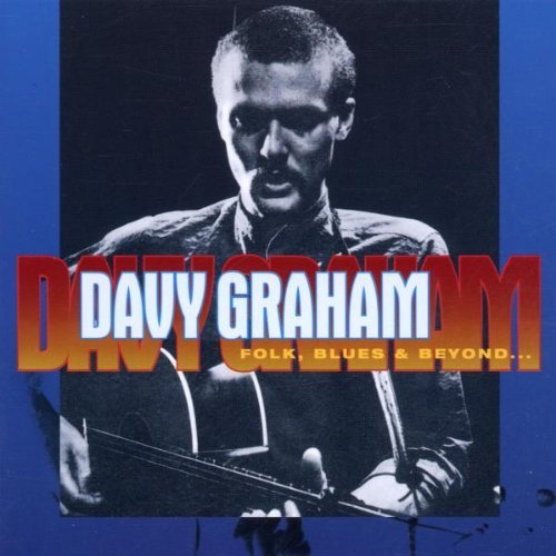 Davey Graham/Folk Blues Beyond@Import-Gbr