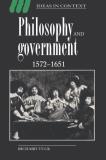 Richard Tuck Philosophy And Government 1572 1651 