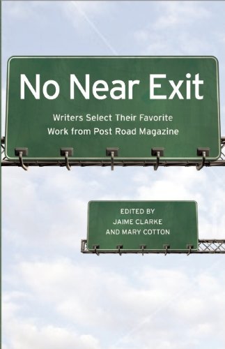 Jaime Clarke/No Near Exit@ Writers Select Their Favorite Work from Post Road