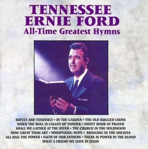 Tennessee Ernie Ford/All-Time Greatest Hymns