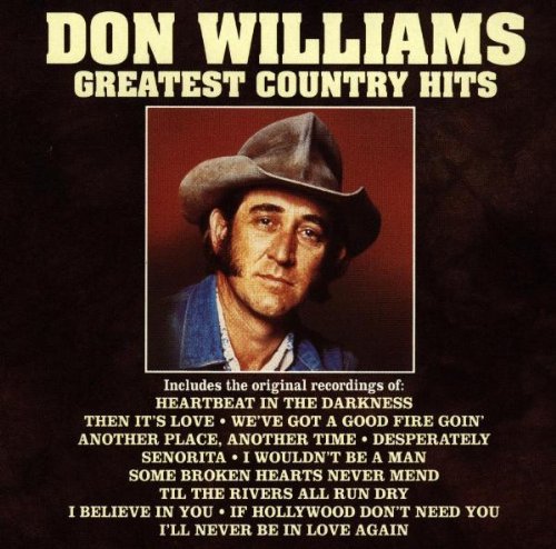 Don Williams Greatest Country Hits CD R 