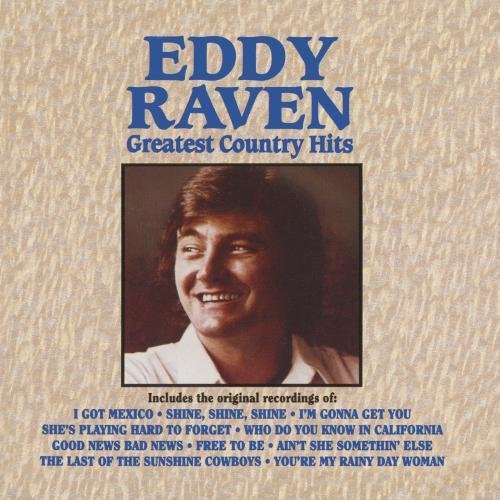 Eddy Raven Greatest Country Hits CD R 