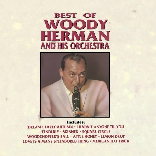 Woody & His Orchestra Herman/Best Of Woody Herman & Orchest@Cd-R