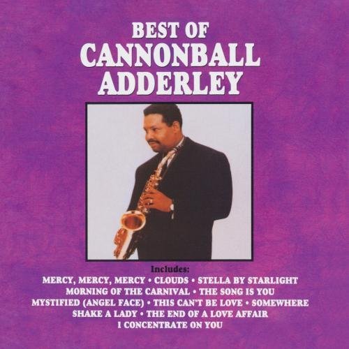 Cannonball Adderley Best Of Cannonball Adderley CD R 