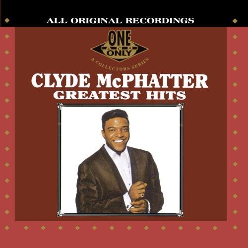 Clyde Mcphatter Greatest Hits CD R 