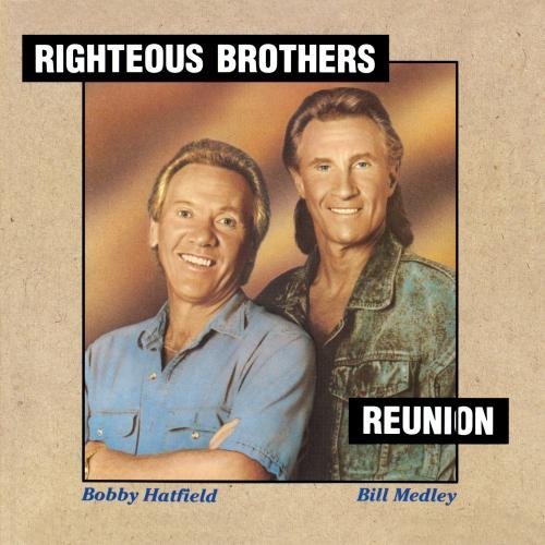 Righteous Brothers Reunion CD R 