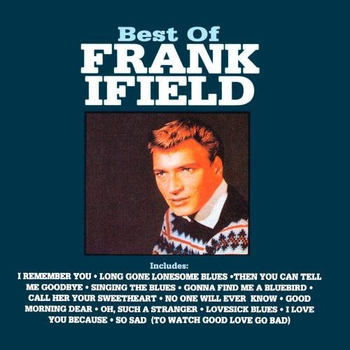 Frank Ifield Best Of Frank Ifield CD R 