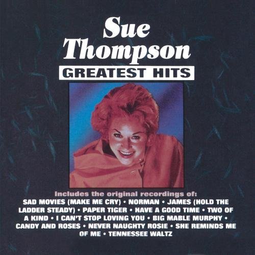 Sue Thompson Greatest Hits CD R 