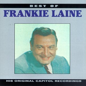 Frankie Laine Best Of Frankie Laine CD R 