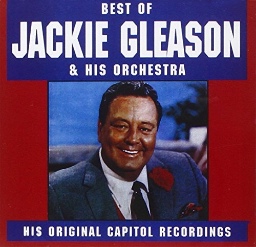 Jackie Gleason Best Of Jackie Gleason CD R 