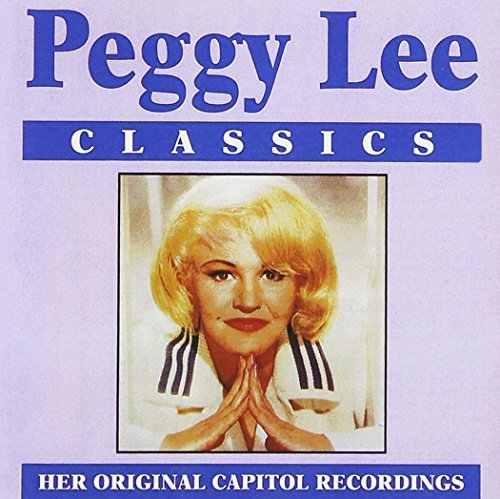 Peggy Lee Classics CD R Classics 