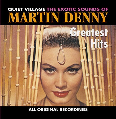 Martin Denny Greatest Hits CD R 