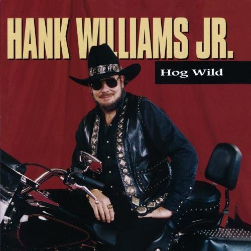 Hank Jr. Williams/Hog Wild@Cd-R