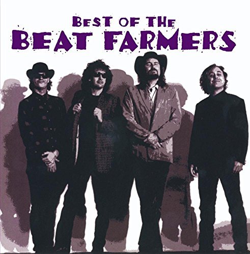 Beat Farmers Best Of Beat Farmers CD R 