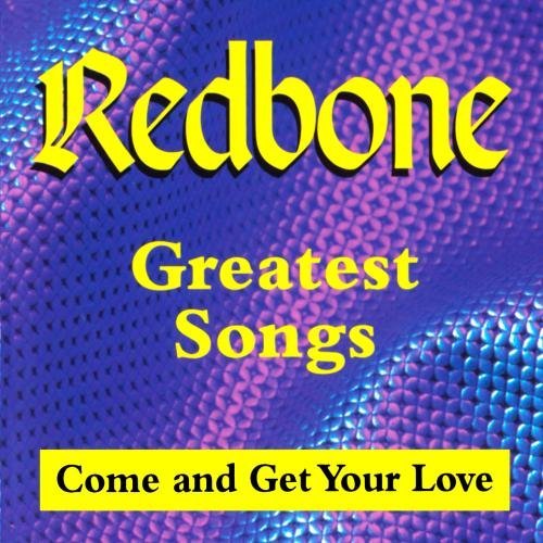 Redbone/Greatest Songs- Come Get Your@Cd-R