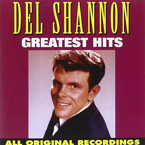 Del Shannon Greatest Hits CD R 