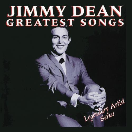 Jimmy Dean Greatest Songs 