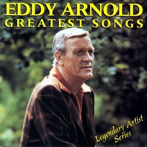 Eddy Arnold Greatest Songs 
