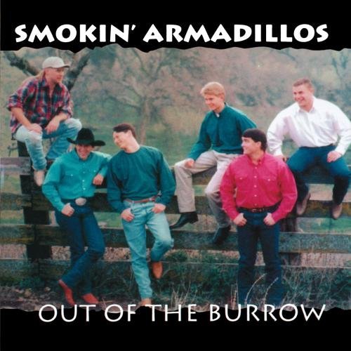 Smokin' Armadillos Out Of The Burrow CD R 