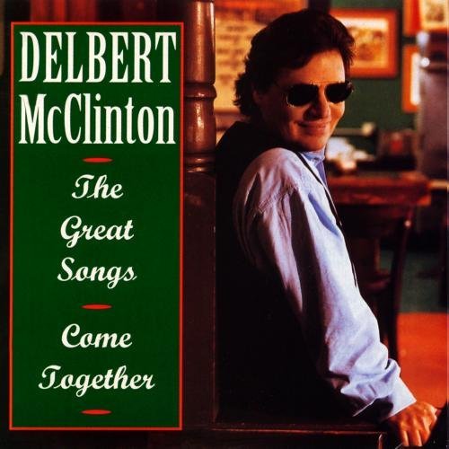 Delbert Mcclinton Great Songs Come Together CD R 