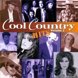 Cool Country Hits Vol. 2 Cool Country Hits CD R Cool Country Hits 