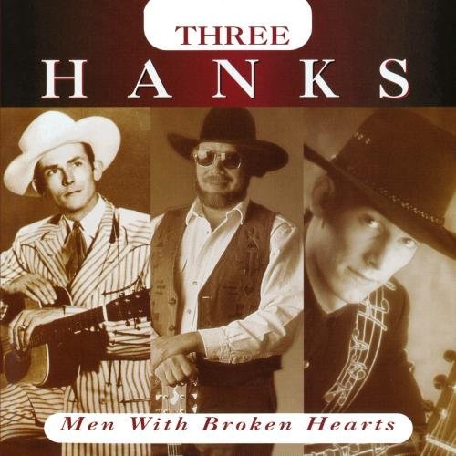 Hank Sr. Jr. & Iii Williams/Three Generations Of Hank