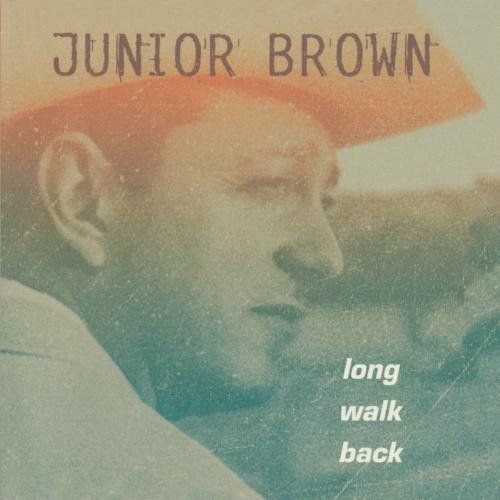 Junior Brown/Long Walk Back@Cd-R