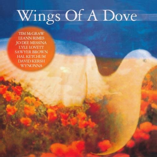 Wings Of A Dove/Wings Of A Dove@Cd-R@Holy/Bown/Wynonna/Mellons