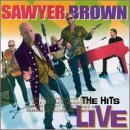 Sawyer Brown/Hits Live