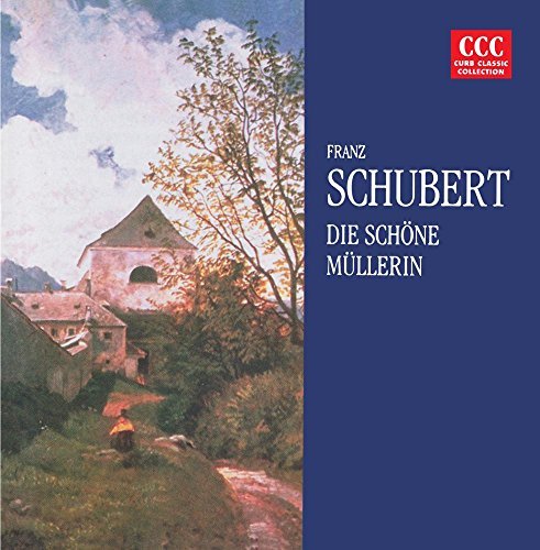 Schubert/Die Schone Mullerin@Cd-R