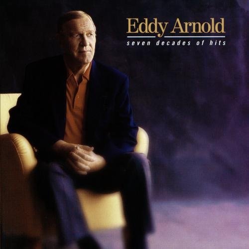 Eddy Arnold Seven Decades Of Hits CD R 