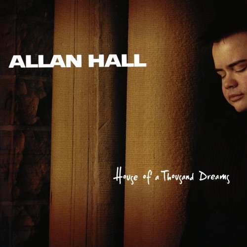 Allan Hall/House Of A Thousand Dreams@Cd-R