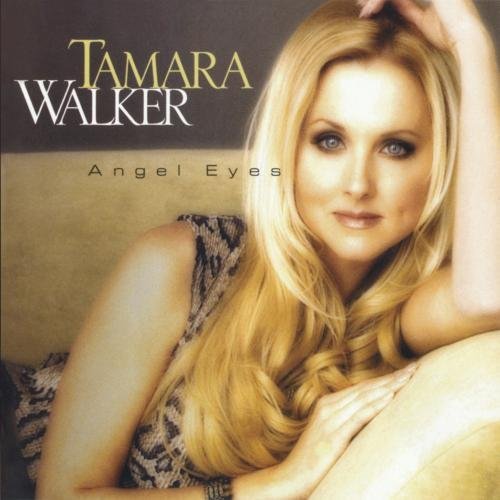 Tamara Walker/Angel Eyes@Cd-R