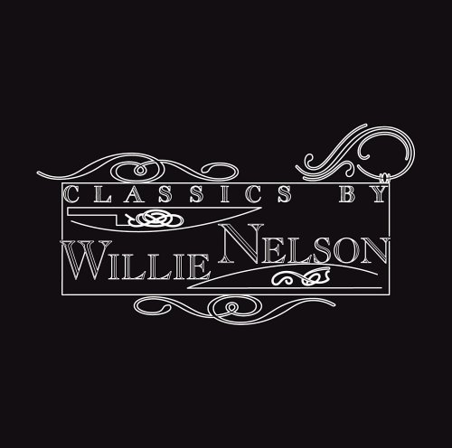 Willie Nelson/Classics By Willie Nelson@Manufactured on Demand
