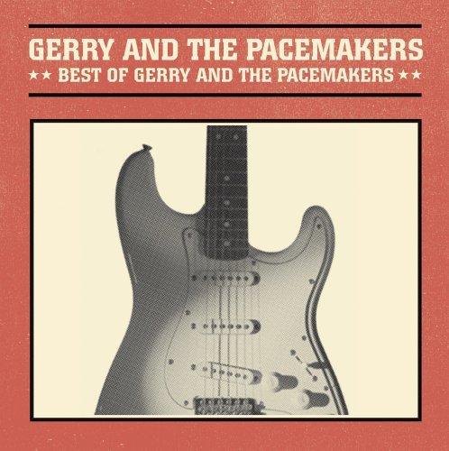 Gerry & The Pacemakers/Best Of Gerry & The Pacemakers@Cd-R