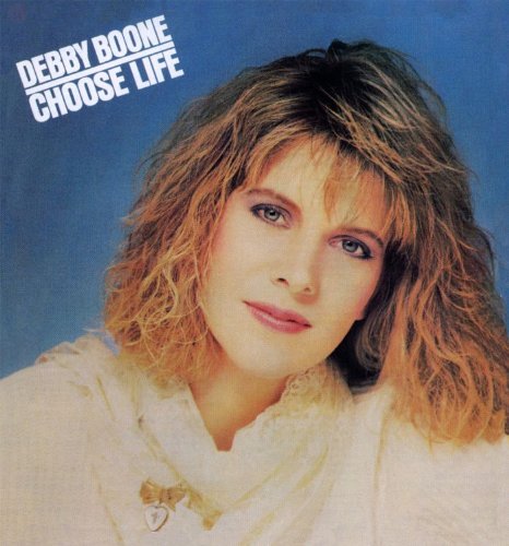 Debby Boone/Choose Life