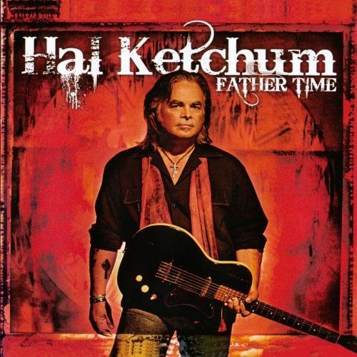 Hal Ketchum/Father Time