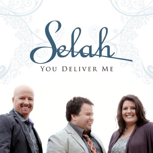 Selah/You Deliver Me