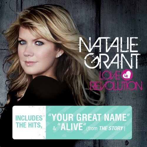 Natalie Grant/Love Revolution
