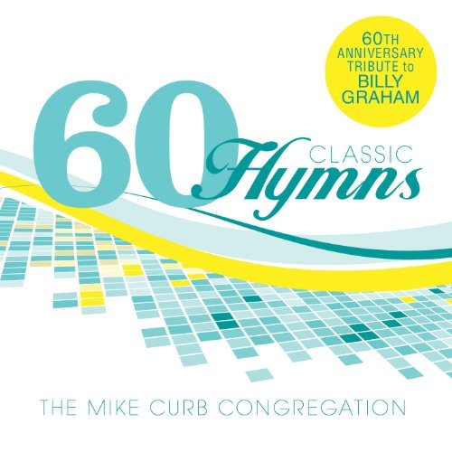 Mike Curb Congregation 60 Classic Hymns 60th Annivers 2 CD 