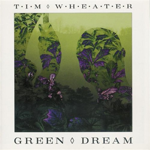 Tim Wheater Green Dream 