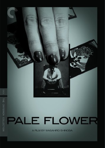 Pale Flower/Ikebe/Kaga/Fujiki@Bw/Ws/Jpn Lng@Nr/Criterion Collection