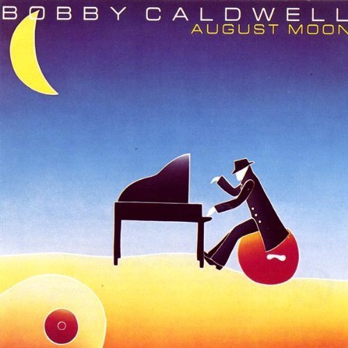 Bobby Caldwell/August Moon